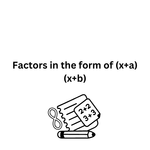 Factors in the form of (x+a)(x+b)